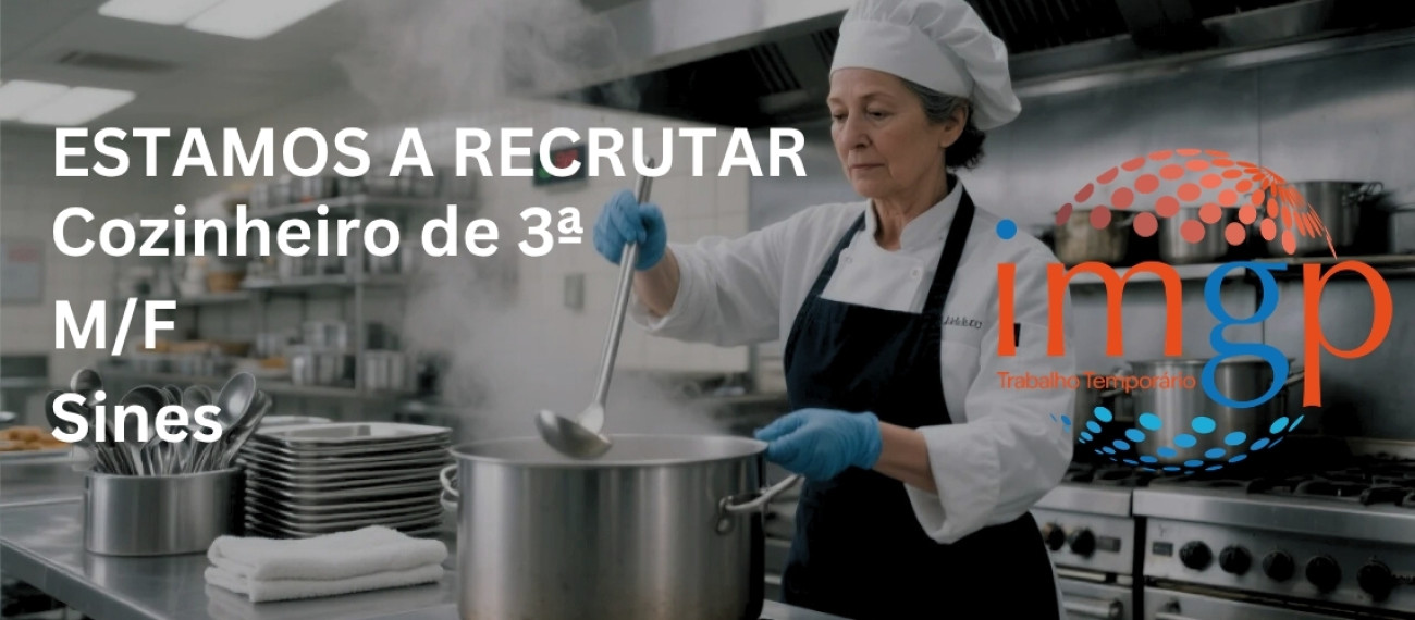Cozinheiro(a) 3ª — Sines